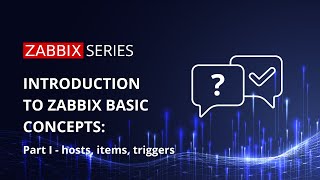 Zabbix basic concepts